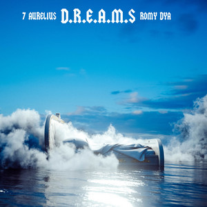 D.R.E.A.M.S by 7 Aurelius, Romy