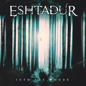 Into The Woods by Eshtadur