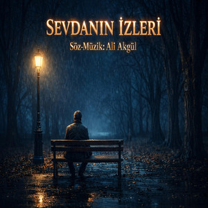 Sevdanın İzleri by Ali Akgül