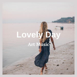 Art Music - Lovely Day