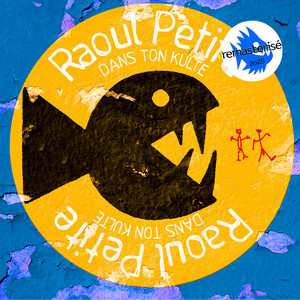 Fouidom - 2o25 Remasterisé by Raoul Petite