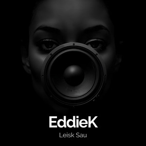 EddieK - Leisk Sau