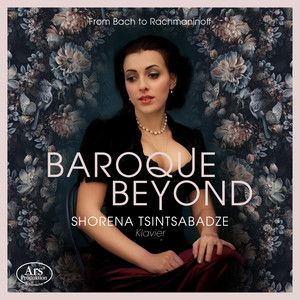 Baroque Beyond — Shorena Tsintsabadze