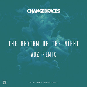 Обкладинка: The Rhythm of The Night - Adz Extended Remix