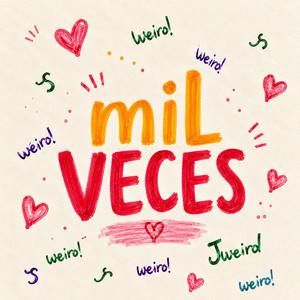 Mil Veces by J-Weird