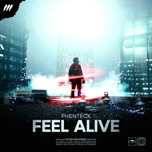 Feel Alive by Phenteck