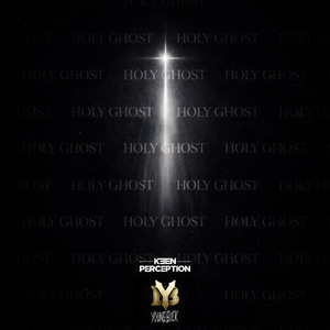 Holy Ghost by Keen Perception, Young Buck