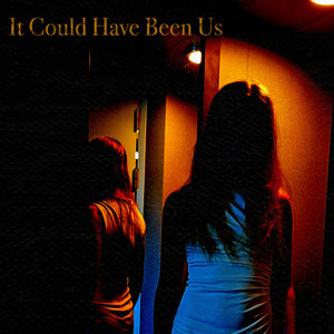 It Could Have Been Us by Steinar Ytrehus