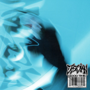 Good Time by EFESIAN