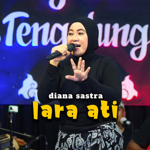 Lara Ati by Diana Sastra