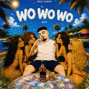 Wo wo wo by MIK
