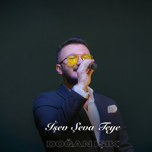 İşev Şeva Teye by Doğan Işık
