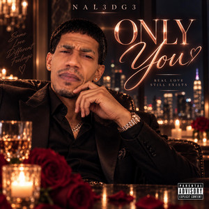 Only You by NAL3DG3