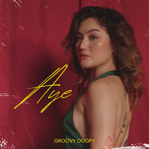 Aye by Groovy Doopy, Rachael Mcmillan