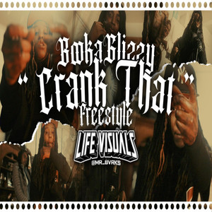 Crank That Freestyle