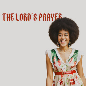 Bijou Nicole - The Lord's Prayer