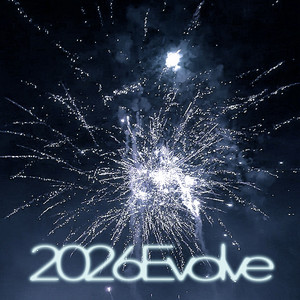 2026 EVOLVE - MV Version Audio by 张峻豪