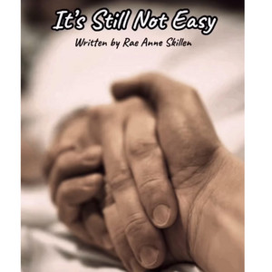 It's Still Not Easy