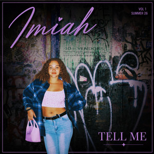 Tell me by IMIAH
