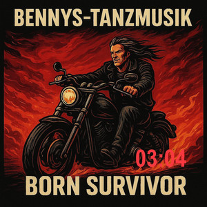 Born Survivor by Bennys-Tanzmusik