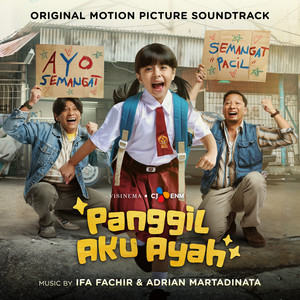 Panggil Aku Ayah (Main Title) by Ifa Fachir, Adrian Martadinata