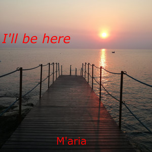 Portada de I'll Be Here