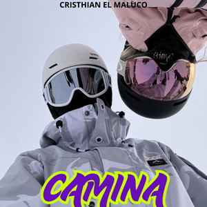Camina by Cristhian el Maluco