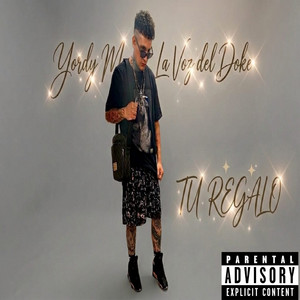 tu regalo by Yordy m la voz del doke