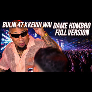 Bulin 47 X Kevin Wai (Dame Hombro1) by Askar