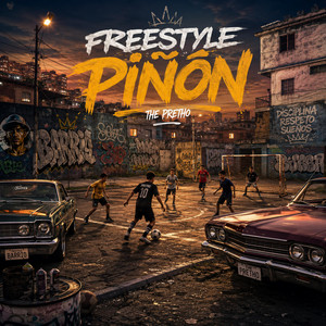 Freestyle Piñón by The Pretho