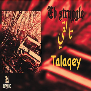 Lafande - Talaqey (feat. King al mazwa3i)