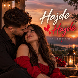 Hajde Hajde by Vali Production