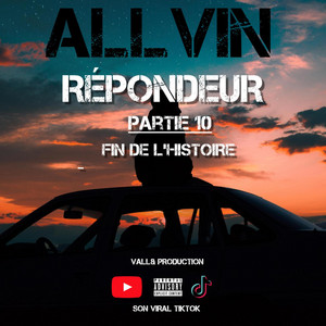 RÉPONDEUR (PARTIE 10) by Allvin