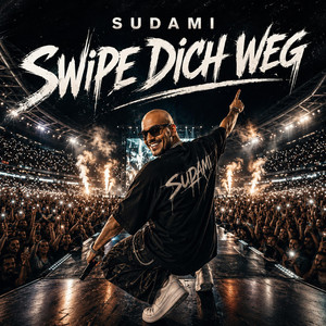 Swipe Dich Weg (Rap Version) by Sudami