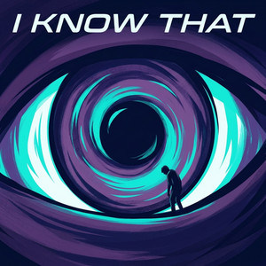 I Know That by Belluna LL
