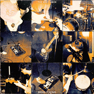 Bring It Home by The Matchbox