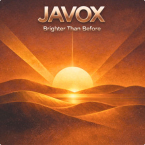 Brighter Than Before by JaVox