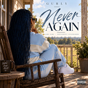 Never Again by Gurlythereal