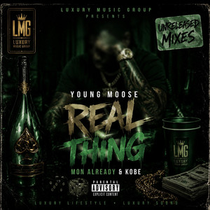 Real Thing by Young Moose
