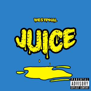 JUICE by WE$TPHAL
