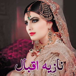 Nazia Iqbal - Da Mazighar Dedan Be Cha Sara Kawma