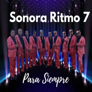 Que Voy Hacer Sin Ti by Sonora Ritmo 7