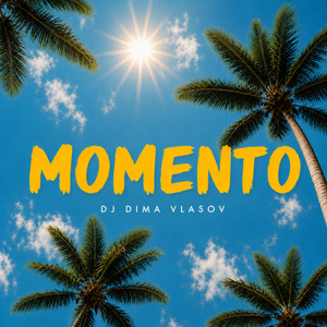 Dj Dima Vlasov — Momento