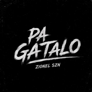 Pa Gatalo by Zionel Szn