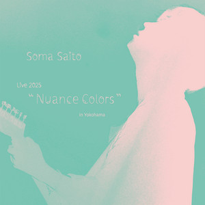 lol - 斉藤壮馬 Live 2025 “Nuance Colors” in Yokohama by Soma Saito