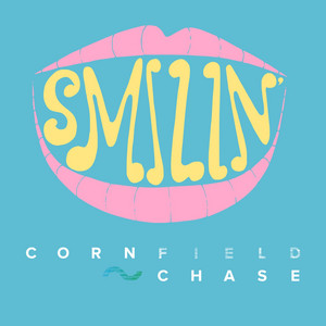 Smilin' by Cornfield Chase