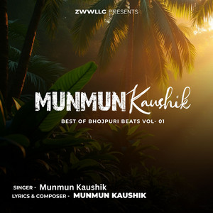 Munmun Kaushik - Hayi Chamaran Marab Gharawa Me Ghus Ke