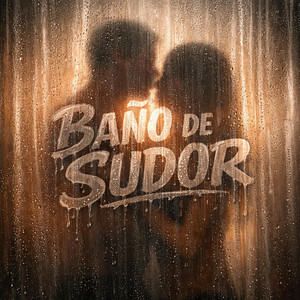Baño de Sudor by 420 Record´s