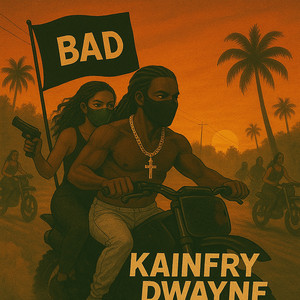 Kainfry Dwayne - BAD