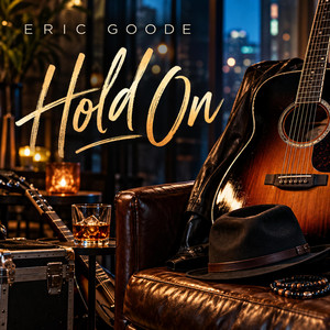 Hold On by Eric Goode
